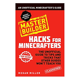 [Download Sách] Hacks For Minecrafters: Master Builder