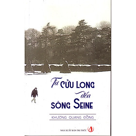 Từ Cửu Long đến sông Seine