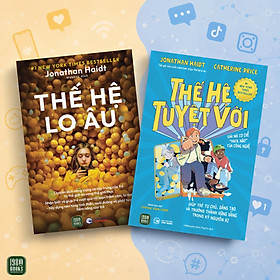 Combo 2 cuốn: Thế Hệ Lo Âu + Thế Hệ Tuyệt Vời