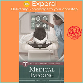 Sách - Medical Imaging by Harry LeVine (UK edition, hardcover)