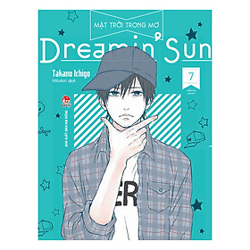 Dreamin’ Sun - Mặt Trời Trong Mơ (Tập 7)