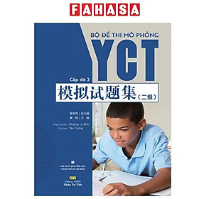 Bộ Đề Thi Mô Phỏng YCT - Cấp Độ 2 - Trí Việt