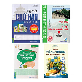 Combo Tiếng Trung Cho Người Mới Học '' Tự Học Trung Cho Người Mới Bắt Đầu + Tự Học Nhanh Tiếng Phổ Thông Trung Hoa + Giáo Trình Hán Ngữ Tập 1 + Tập Viết Chữ Hán Theo Giáo Trình Hán Ngữ Phiên Bản Mới "