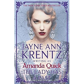 Sách - The Lady Has a Past : escape to the glittering, scandalous golden age of  by Amanda Quick (UK edition, paperback)