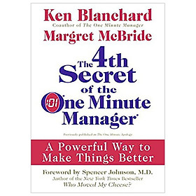 Hình ảnh The 4th Secret of the One Minute Manager : A Powerful Way to Make Things Better