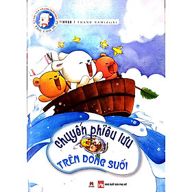 Sách Thỏ Con Ơi - Chuyến Phiêu Lưu Trên Dòng Suối