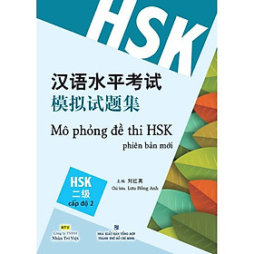 Sách - Mô phỏng đề thi HSK phiên bản mới - cấp độ 2