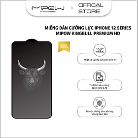 Dán cường lực Mipow Kingbull Premium HD Không Viền (2.7D) cho iPhone 12 Mini/ 12/ 12 Pro/ 12 Pro Max - Hàng chính hãng