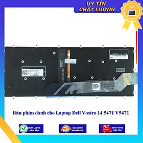 Bàn phím dùng cho Laptop Dell Vostro 14 5471 V5471 - Hàng Nhập Khẩu New Seal