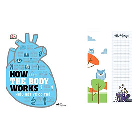 How The Body Works - Hiểu Hết Về Cơ Thể (Tặng kèm Postcard Happy Life)