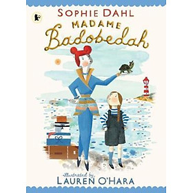 Sách - Madame Badobedah by Sophie Dahl (UK edition, paperback)