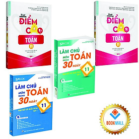 Sách – Combo Làm chủ môn Toán trong 30 ngày – Điểm cao Toán 11 – Tập 1,2 Đại số và giải tích (4 Cuốn)