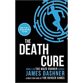 The Death Cure: 3/3 (Maze Runner Series) - Paperback