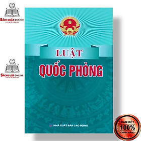 Sách – Luật quốc phòng (Nhà xuất bản Lao Động)