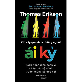 Khi Vây Quanh Là Những Người Ái Kỷ