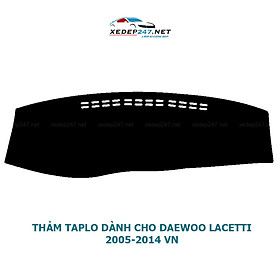 Thảm Taplo dành cho xe Daewoo Lacetti 2005 đến 2014 chất liệu Nhung