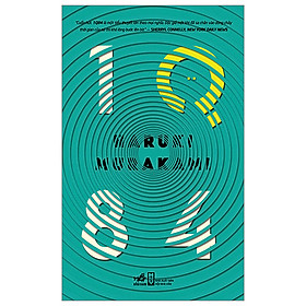 1Q84 - Tập 2 - Haruki Murakami - Lục Hương dịch - (bìa mềm)