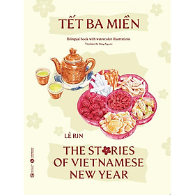 Sách Tết 3 Miền - The Stories of Vietnamese New Year