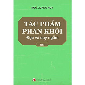 Tác phẩm Phan Khôi đọc và suy ngẫm (tập 2) Tái bản 2019