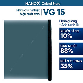 Mua Phim cách nhiệt NanoX VG 15 phản quang  phản gương dán kính chống nắng nóng