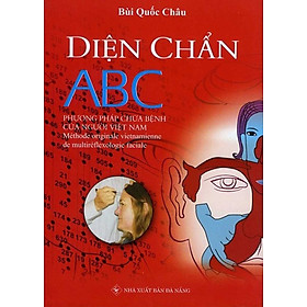 [Download Sách] Diện Chẩn ABC - Phương Pháp Chữa Bệnh Của Người Việt Nam