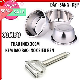 Mua THAU INOX 30CM DÀY KÈM DAO BÀO INOX SIÊU BÉN  THAU TRỘN INOX