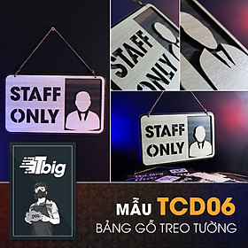 Mua Bảng gỗ treo tường Staff only (chỉ dành cho nhân viên) mẫu TCD06 bằng gỗ cắt laser 2 lớp