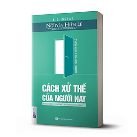 Download sách Cách xử thế của người nay - Chìa khóa của Thành công và Hạnh phúc - Sách hay mỗi ngày 