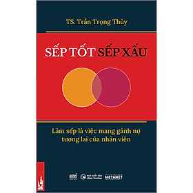 Sách Sếp Tốt Sếp Xấu