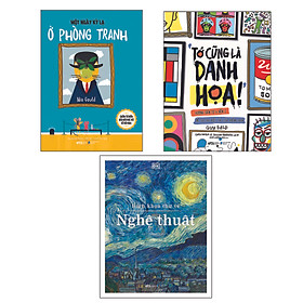 Combo Nghệ Thuật Dành Cho Thiếu Nhi : Bách Khoa Thư Về Nghệ Thuật +Tớ Cũng Là Danh Họa + Một Ngày Kỳ Lạ Ở Phòng Tranh