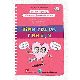 Sách Bữa Tiệc Triết Học - Tình Yêu Và Tình Bạn