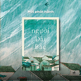 NGƯỜI ĐÀI BẮC