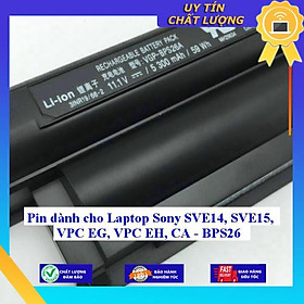 Mua Pin dùng cho Laptop Sony SVE14 SVE15 VPC EG VPC EH CA - BPS26 - Hàng Nhập Khẩu  MIBAT1001