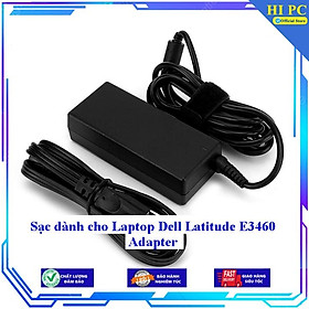 Sạc dành cho Laptop Dell Latitude E3460 Adapter - Kèm Dây nguồn - Hàng Nhập Khẩu