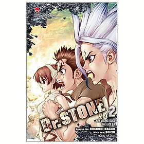 Sách - Dr.STONE - Tập 2 - Hai Vương Quốc Thế Giới Đá