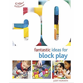 Download sách [Hàng thanh lý miễn đổi trả] 50 Fantastic Ideas for Block Play