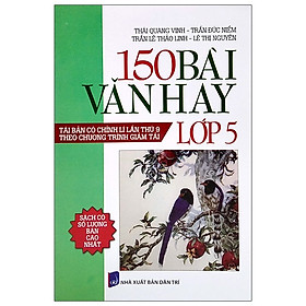 150 Bài Văn Hay Lớp 5 (Tái Bản)