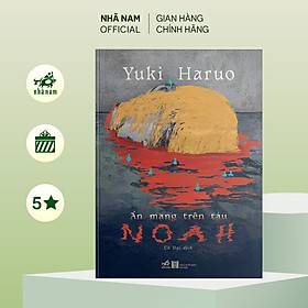 Sách - Án mạng trên tàu Noah (Yuki Haruo) (Nhã Nam Official)