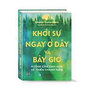 Khởi Sự Ngay Ở Đây Và Bây Giờ