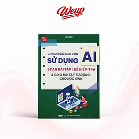 Combo/Lẻ: Hướng dẫn giáo viên dùng AI + 3 cấp độ AI + 21 ngày master Claude + Xu hướng kiếm tiền 2026 - Bản Quyền