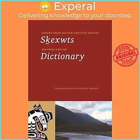 Sách - Squamish-English Dictionary by Peter Jacobs (UK edition, paperback)