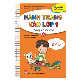 Hành Trang Vào Lớp 1: Làm Quen Với Toán Tập 2 (Tái Bản 2018)