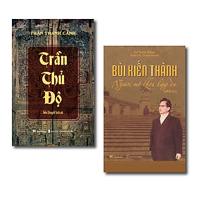 Hình ảnh Combo Bùi Kiến Thành (Hồi ký) + Trần Thủ Độ (Tiểu thuyết lịch sử)