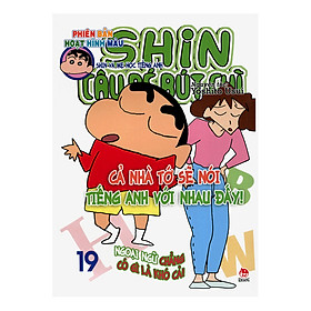 Shin Cậu Bé Bút Chì - Phiên Bản Hoạt Hình Màu: Shin Và Mẹ Học Tiếng Anh Tập 19 (Tái Bản)