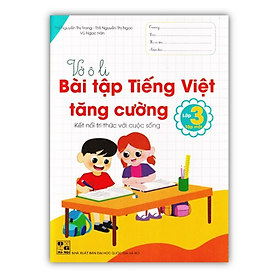 Sách - Vở Ô li Bài Tập Tiếng Việt Tăng Cường lớp 3 - tập 1 ( Kết Nối )
