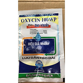 Sản phẩm chuyên diệt nấm bệnh cây trồng OXYCIN 100wp chống thối nhũn gói 25gr