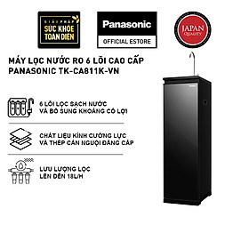 Máy lọc nước RO 6 lõi với cửa kính đen cường lực cao cấp Panasonic TK-CA811K-VN - Lắp đặt toàn quốc - Hàng chính hãng