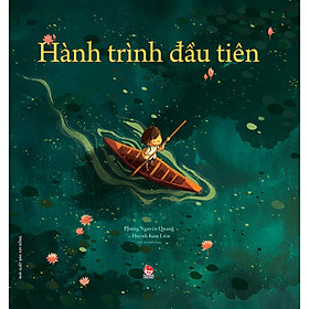 Sách Hành Trình Đầu Tiên [Tái Bản 2024]