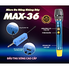 Bộ 2 Micro không dây đa năng Max 56 và Max 36 - Nâng cấp từ Max 39 - Hút âm tốt, Hạn chế hú rít - Sạc pin ngay trên mic - Pin sạc dung lượng cao - Màn hình LCD hiển thị tần số - Phù hợp mọi thiết bị - Micro karaoke - Hàng chính hãng