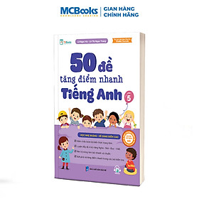 50 Đề Tăng Điểm Nhanh Tiếng Anh – Lớp 5 - An